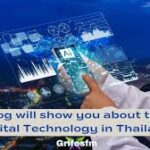 this blog will show you about the new digital technology in thailand